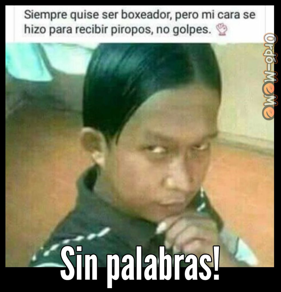 Meme. Piropos no golpes. Feo Meme piropos no golpes