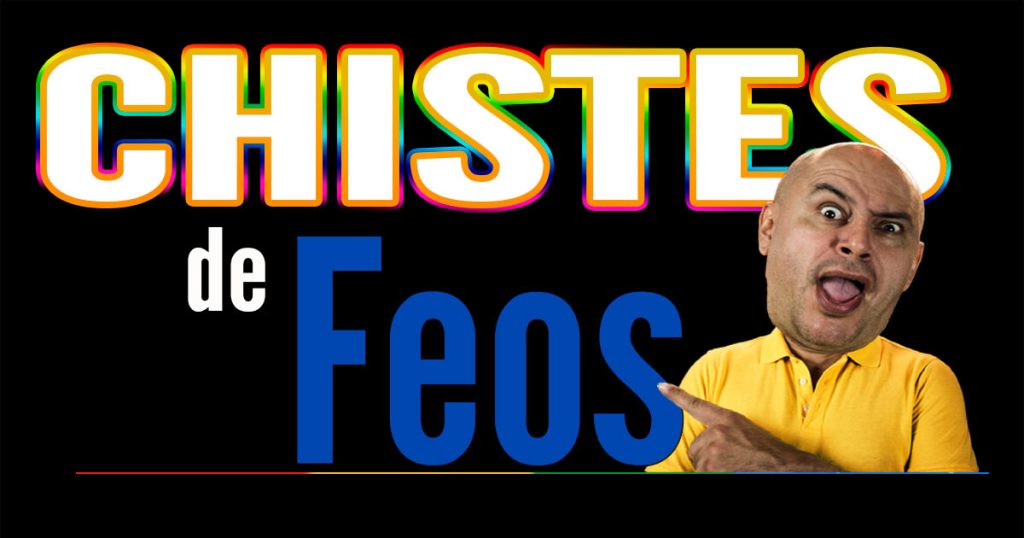 Chistes de feos