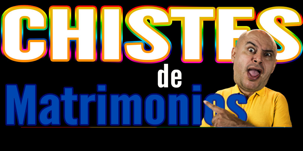 chistes de matrimonio